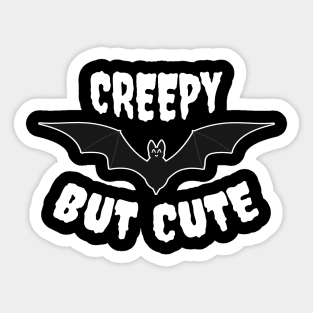 Creepy but cute Sticker